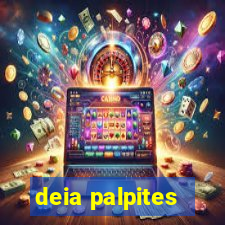 deia palpites